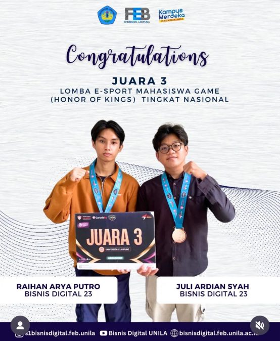 Mahasiswa Bisnis Digital Unila Sabet Juara III Nasional Lomba E-sport Liga UKM Garudaku